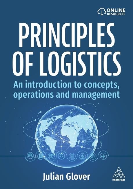 Principles of Logistics - Julian Glover
