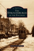 Cover-Bild zum Titel 'Stroudsburgs in the Poconos' von 'Marie Summa, Frank Summa'