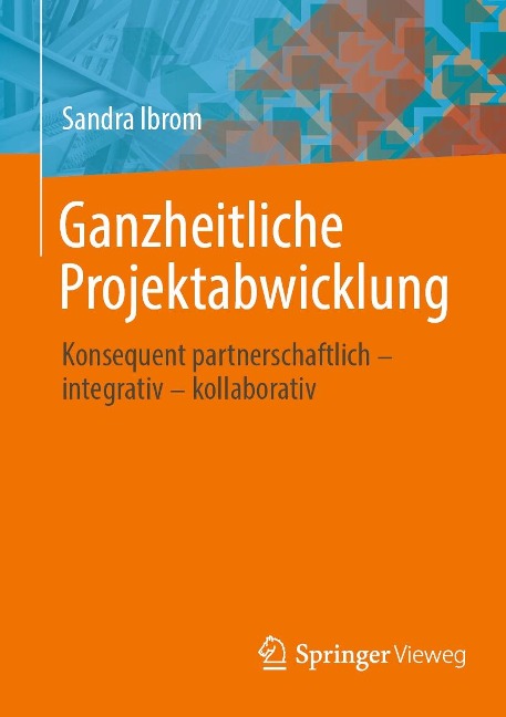 Ganzheitliche Projektabwicklung - Sandra Ibrom