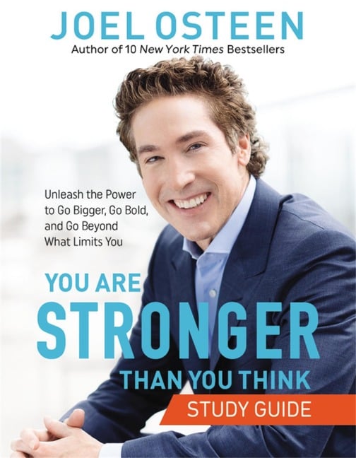 You Are Stronger Than You Think - Joel Osteen