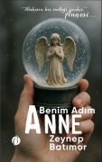 Cover-Bild zum Titel 'Benim Adim Anne' von 'Zeynep Batimor'
