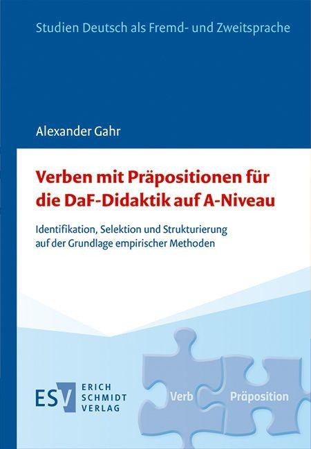 Verben mit Präpositionen für die DaF-Didaktik auf A-Niveau - Alexander Gahr