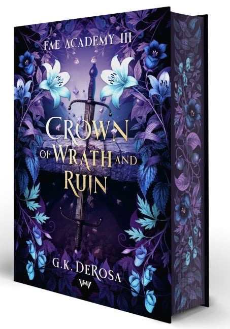 Crown of Wrath and Ruin - G. K. DeRosa