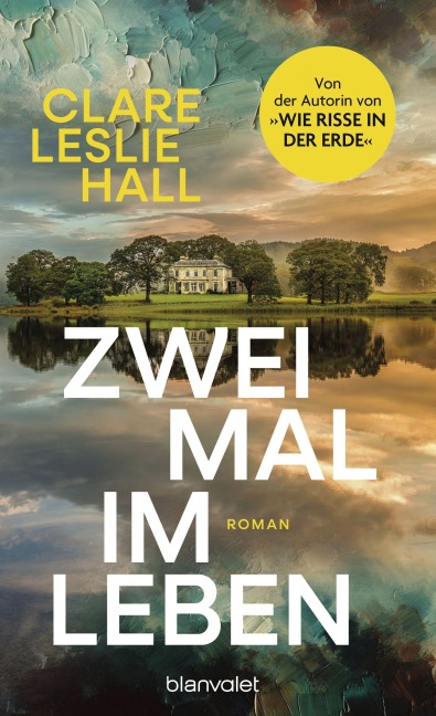 Zweimal im Leben - Clare Leslie Hall