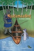 Cover-Bild zum Titel 'Naadamaading: Dibaajimowinan Ji-Nisdotaading' von ''