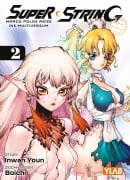 Cover-Bild zum Titel 'Super String: Marco Polos Reise ins Multiversum 02' von 'Inwan Youn, Boichi'