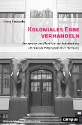 Cover-Bild zum Titel 'Koloniales Erbe verhandeln' von 'Georg Krajewsky'