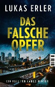 Cover-Bild zum Titel 'Das falsche Opfer' von 'Lukas Erler'