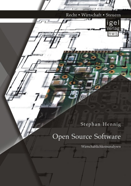 Open Source Software: Wirtschaftlichkeitsanalysen - Stephan Hennig