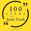 Cover-Bild zum Titel '100 citat från Anne Frank' von 'Anne Frank'
