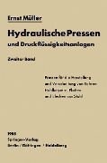Cover-Bild zum Titel 'Hydraulische Pressen und Druckflüssigkeitsanlagen' von 'Ernst Müller'