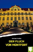 Der Fluch von Montfort - Andreas Kreißig