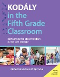 Cover-Bild zum Titel 'Kodály in the Fifth Grade Classroom' von 'Micheal Houlahan, Philip Tacka'