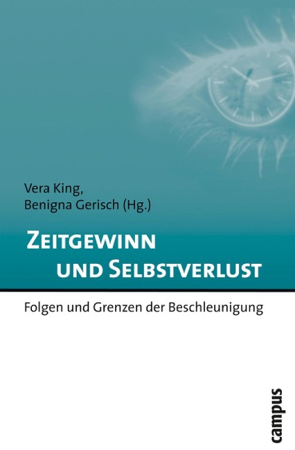 Zeitgewinn und Selbstverlust - 