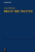 Cover-Bild zum Titel 'Recht bei Tacitus' von 'Jens Petersen'