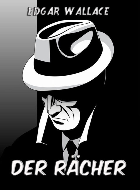 Der Rächer - Edgar Wallace
