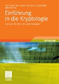 Cover-Bild zum Titel 'Einführung in die Kryptologie' von 'Karin Freiermuth, Juraj Hromkovic, Lucia Keller, Björn Steffen'