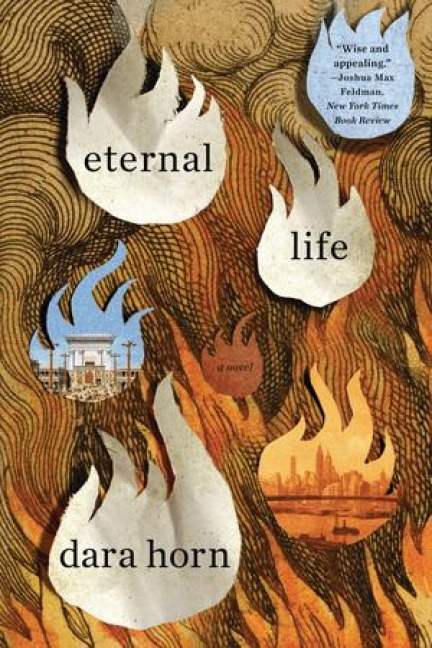 Eternal Life - Dara Horn