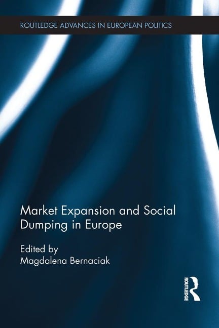 Market Expansion and Social Dumping in Europe - 