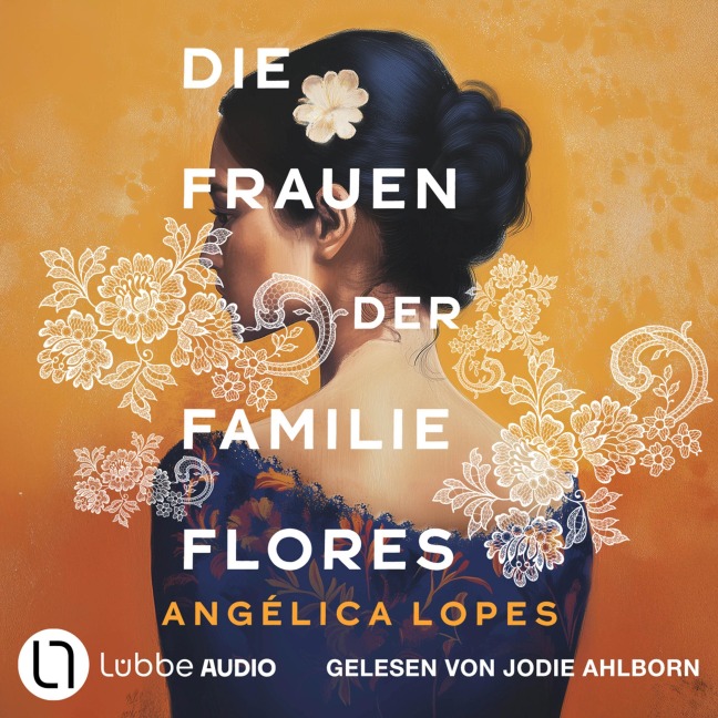 Die Frauen der Familie Flores - Angélica Lopes