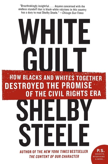 White Guilt - Shelby Steele