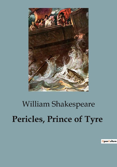 Pericles, Prince of Tyre - William Shakespeare