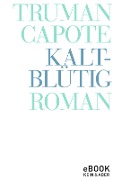 Cover-Bild zum Titel 'Kaltblütig' von 'Truman Capote'