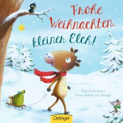 Cover-Bild zum Titel 'Frohe Weihnachten, kleiner Elch!' von 'Anne-Kristin zur Brügge'