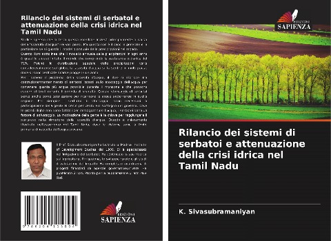 Rilancio dei sistemi di serbatoi e attenuazione della crisi idrica nel Tamil Nadu - K. Sivasubramaniyan