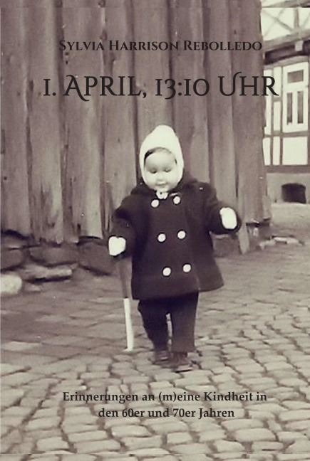 1. April, 13.10 Uhr - Sylvia Harrison Rebolledo