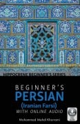 Cover-Bild zum Titel 'Beginner's Persian (Iranian Farsi) with Online Audio' von 'Mohammad Mehdi Khorrami'