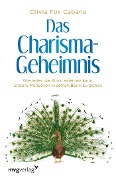 Cover-Bild zum Titel 'Das Charisma-Geheimnis' von 'Olivia Fox Cabane'