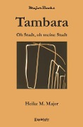 Cover-Bild zum Titel 'Tambara' von 'Heike M. Major'