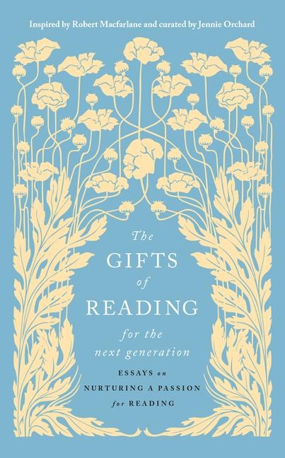 The Gifts of Reading for the Next Generation - 