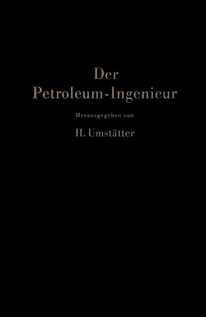 Der Petroleum-Ingenieur - 