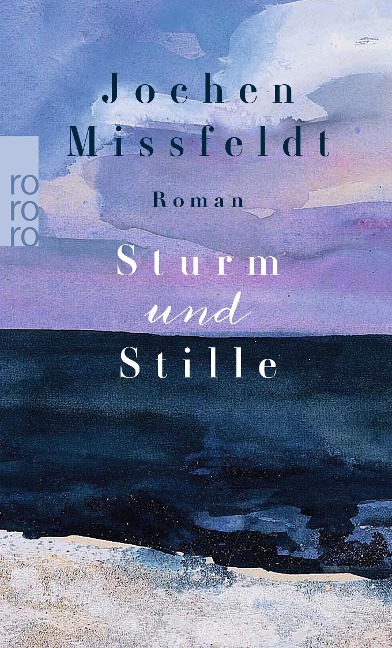 Sturm und Stille - Jochen Missfeldt