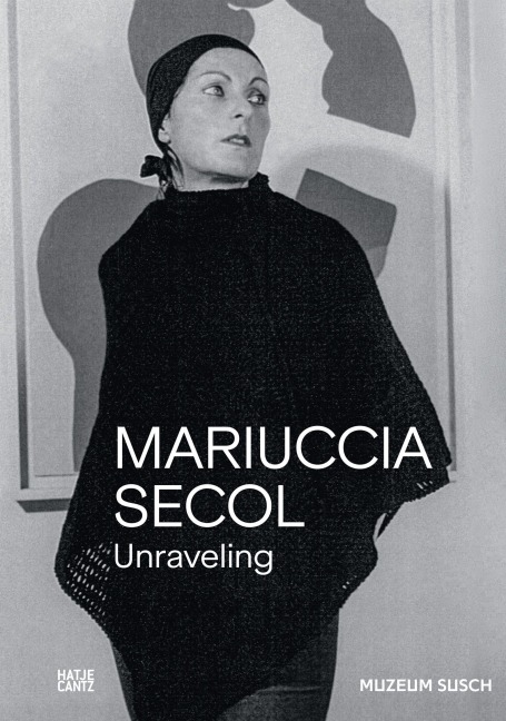 Mariuccia Secol. Unraveling - 