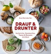 Cover-Bild zum Titel 'Drauf & Drunter' von 'Eva Derndorfer'