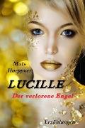 Lucille, der verlorene Engel - Mats Hoeppner