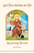Cover-Bild zum Titel 'Auch Tiere überleben den Tod' von 'Harold Sharp'