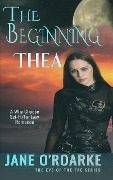 Cover-Bild zum Titel 'The Beginning: Thea (Eve Of The Fae, #1)' von 'Jane O'Roarke'