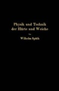 Cover-Bild zum Titel 'Physik und Technik der Härte und Weiche' von 'Wilhelm Späth'