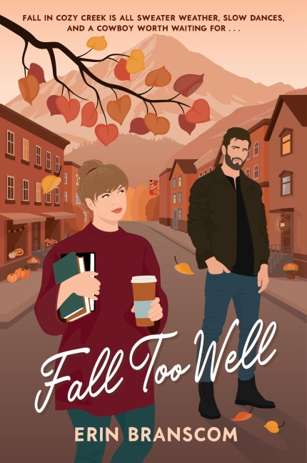 Fall Too Well - Erin Branscom