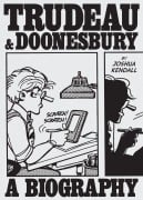 Cover-Bild zum Titel 'Trudeau & Doonesbury: A Biography' von 'Joshua Kendall'