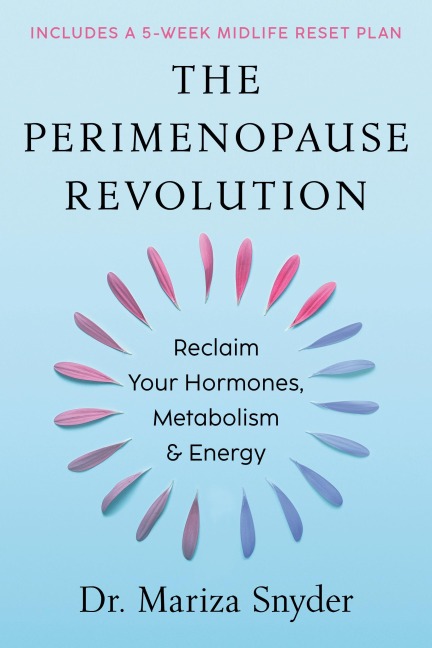 The Perimenopause Revolution - Mariza Snyder