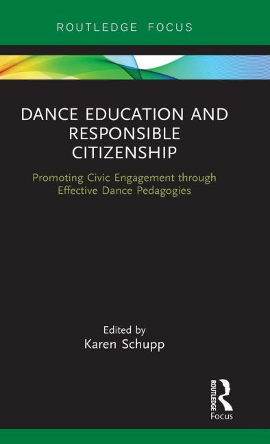 Dance Education and Responsible Citizenship - 