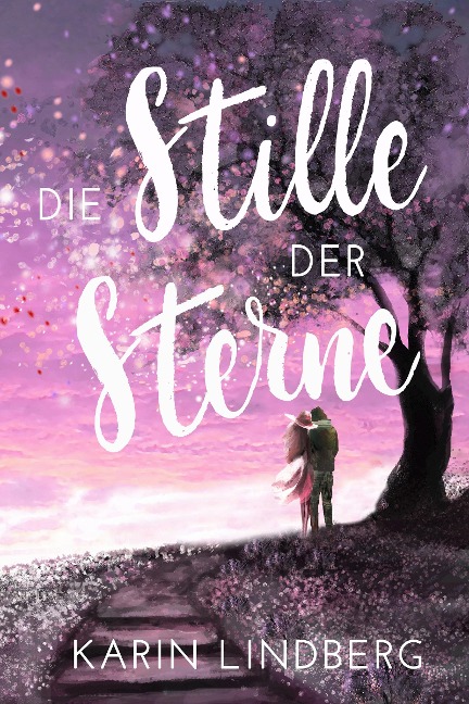 Die Stille der Sterne - Karin Lindberg
