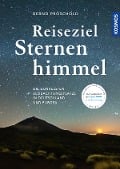 Reiseziel Sternenhimmel - Bernd Pröschold