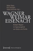 Cover-Bild zum Titel 'Wagner - Weimar - Eisenach' von ''