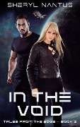 Cover-Bild zum Titel 'In the Void (Tales from the Edge, #2)' von 'Sheryl Nantus'